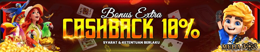 BONUS EXTRA CASBACK 10%